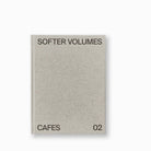 Softer Volumes - Cafes Vol. 02